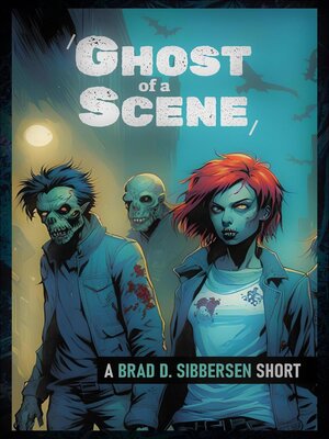 cover image of Ghost of a Scene